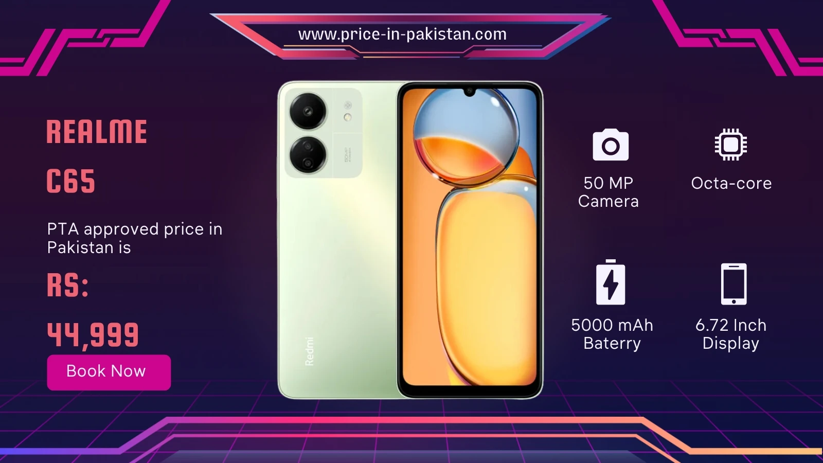 Realme C65
Price in Pakistan 44,999