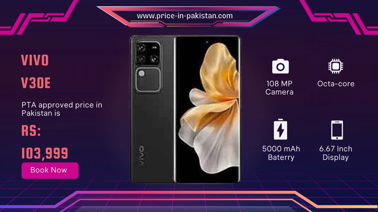 Vivo V30e Price in Pakistan 103,999