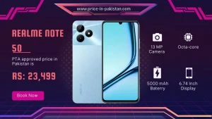 Realme Note 50
Price in Pakistan. 23,499